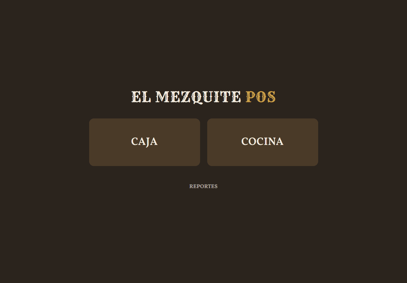 Pantalla de inicio del punto de venta con accesos a caja, cocina y reportes